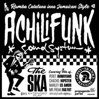 Achilifunk Sound System - The Ska (EP)