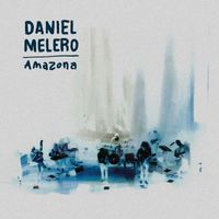 Daniel Melero - Amazona