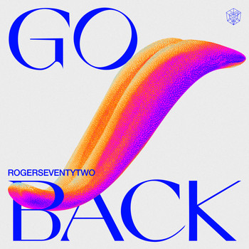 Rogerseventytwo - Go Back