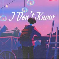 Long - I Don't Know