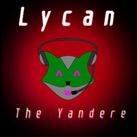 Lycan - The Yandere