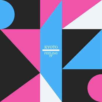 Kyoto - Feeling It