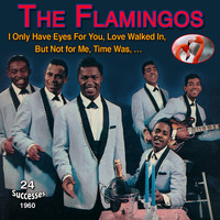The Flamingos - The Flamingos - I Only Have Eyes for You (24 successes 1960)