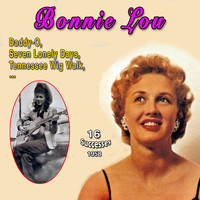 Bonnie Lou - Bonnie Lou - Tennessee Wig Walk (16 Successes 1958)