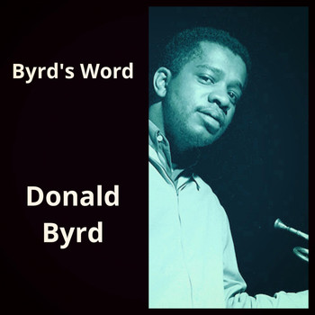 Donald Byrd - Byrd's Word