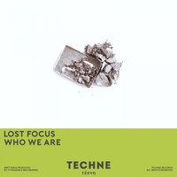 Lost Focus - Who We Are