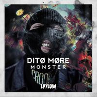 DITØ MØRE - Monster (Explicit)