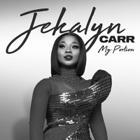 Jekalyn Carr - My Portion
