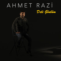 Ahmet Razi - Deli Gönlüm