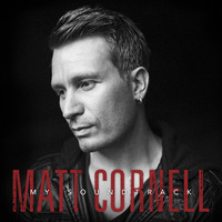 Matt Cornell - My Soundtrack