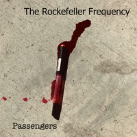 The Rockefeller Frequency - Passengers (Explicit)