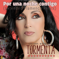 Tormenta - Por una Noche Contigo (Extended Flamenco Remix)