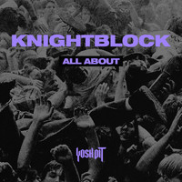 Knightblock - All About