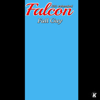 Falcon - Fall Guy (K21 Extended)