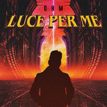 OHM - Luce per me