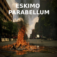 Eskimo - Parabellum (Explicit)