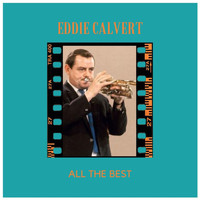 Eddie Calvert - All the Best