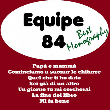 Equipe 84 - Best monography: equipe84