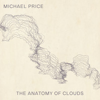 Michael Price - The Anatomy of Clouds