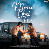 Yasser Desai - Mera Bhai Tu 2.0