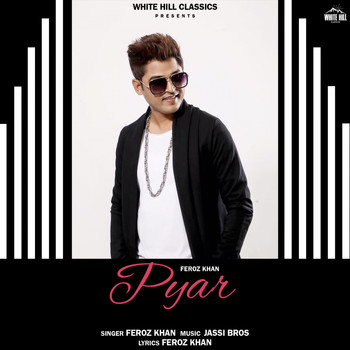 Feroz Khan - Pyar