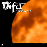 DiFa - Long and Me (K21 Extended)
