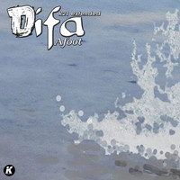DiFa - Afoot (K21 Extended)