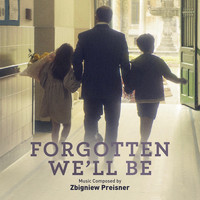 Zbigniew Preisner - Forgotten We'll Be (Original Motion Picture Soundtrack)
