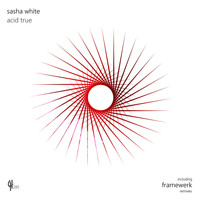 Sasha White - Acid True