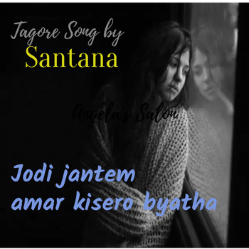 Santana - Jodi Jantem Amar Kisero Byatha