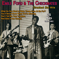 Emile Ford, The Checkmates - Emile Ford & the Checkmates -Red Sails in the Sunset (25 Greatest Hot Hits)