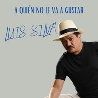 Luis Silva - A Quién No Le Va a Gustar