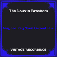 The Louvin Brothers - Sing and Play Their Current Hits (Hq Remastered)