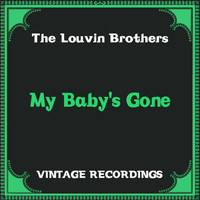 The Louvin Brothers - My Baby's Gone (Hq Remastered)