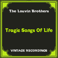 The Louvin Brothers - Tragic Songs of Life (Hq Remastered)