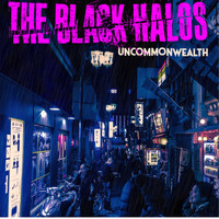 The Black Halos - Uncommonwealth (Explicit)