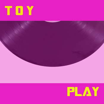 Toy - Play