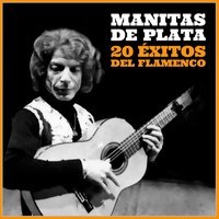 Manitas De Plata - Manitas de Plata: 20 Éxitos del Flamenco