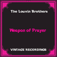 The Louvin Brothers - Weapon of Prayer (Hq Remastered)