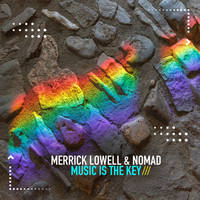 Merrick Lowell & NoMad - Music Is the Key