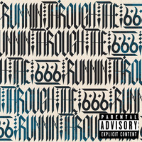 The Weight of Silence - Runnin' Through the 666 (Explicit)