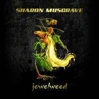 Sharon Musgrave - Jewelweed (Remastered)