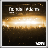Rondell Adams - Rise