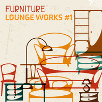 Various Artists - Furniture Lounge Works, Vol. 1