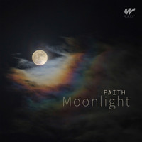 Faith - Moonlight (Explicit)