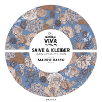 Saive & Kleiber - Rain Upon My Skin