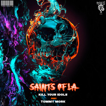 Kill Your Idols & Tommy Mork - Saints of La