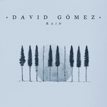 David Gómez - Rain
