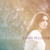 Sophie Pelletier - Les météores