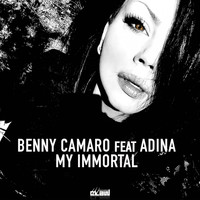 Benny Camaro - My Immortal